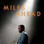Miles Ahead A Vida de Miles Davis