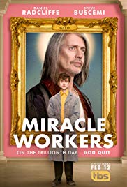 Miracle Workers 3ª Temporada