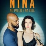 Nina: No Palco e Na Vida