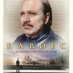 Kardec – A História por Trás do Nome
