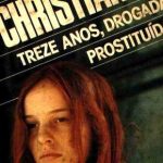 Eu, Christiane F.,13 Anos, Drogada e Prostituída