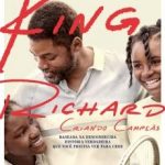King Richard – Criando Campeãs