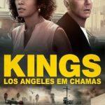 Kings – Los Angeles em Chamas