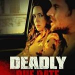 Deadly Due Date