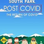 South Park – Pós-Covid – A Volta da Covid