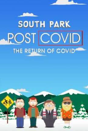 South Park - Pós-Covid - A Volta da Covid Dublado Online
