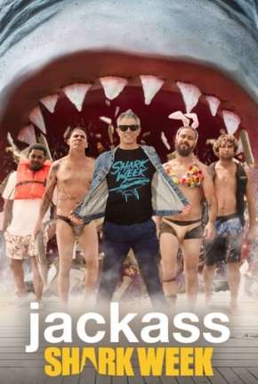 Jackass - Nadando com Tubarões Dublado Online