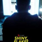 Shiny_Flakes – Drogas