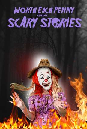 Worth Each Penny presents Scary Stories Dublado Online