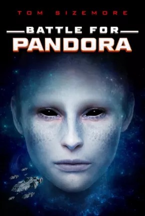 Battle for Pandora Legendado Online
