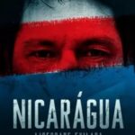 Nicarágua: Liberdade Exilada