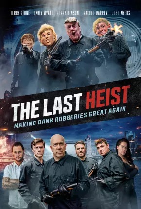 The Last Heist Dublado Online