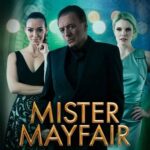 Mister Mayfair – Shooting Paul